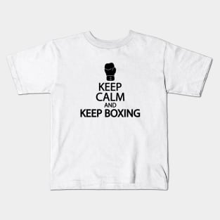 Keep calm and keep boxing Kids T-Shirt